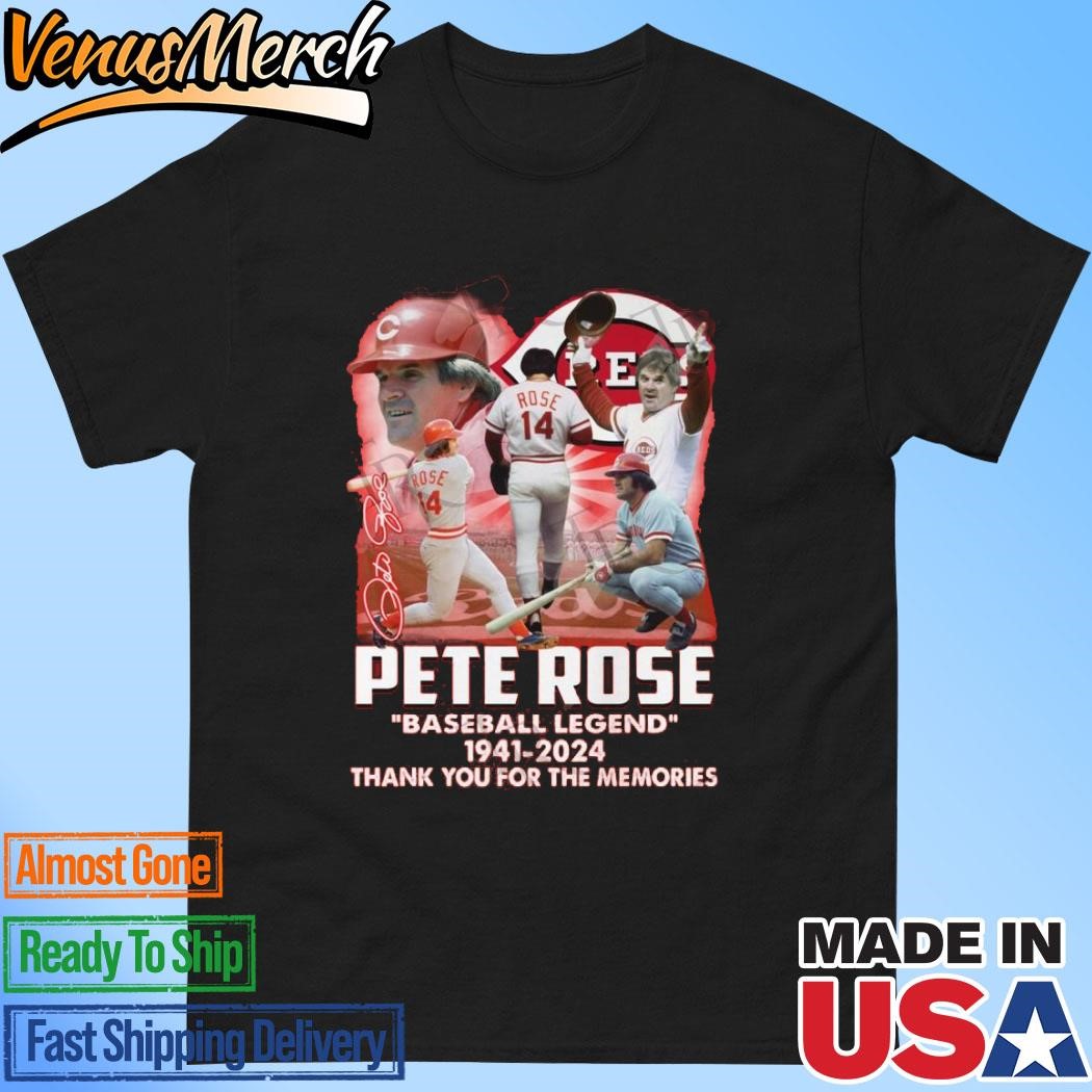 Official Pete Rose Baseball Legend 1941-2024 Thank You For The Memories T-Shirt