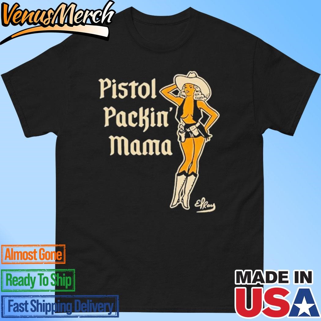 Official Pistol Packin' Mama Shirt