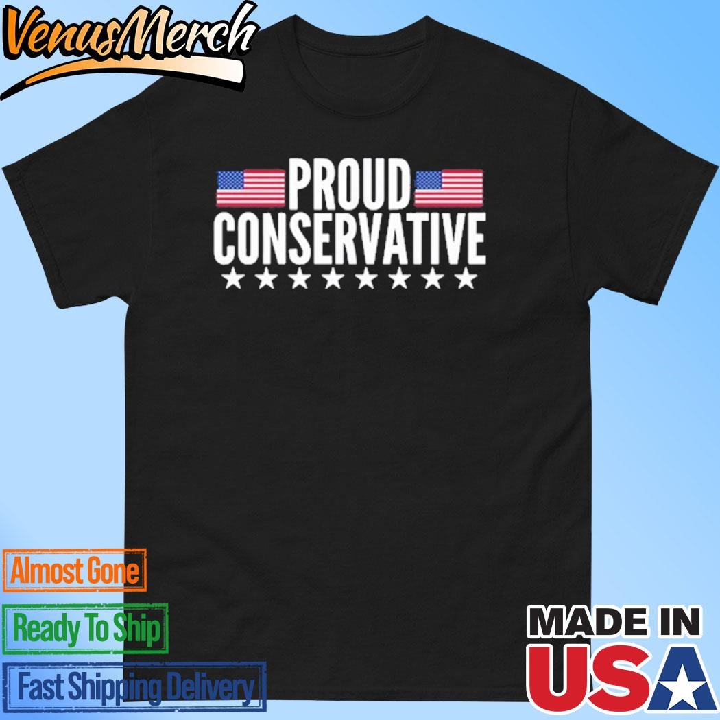 Official Proud Conservative Shirt