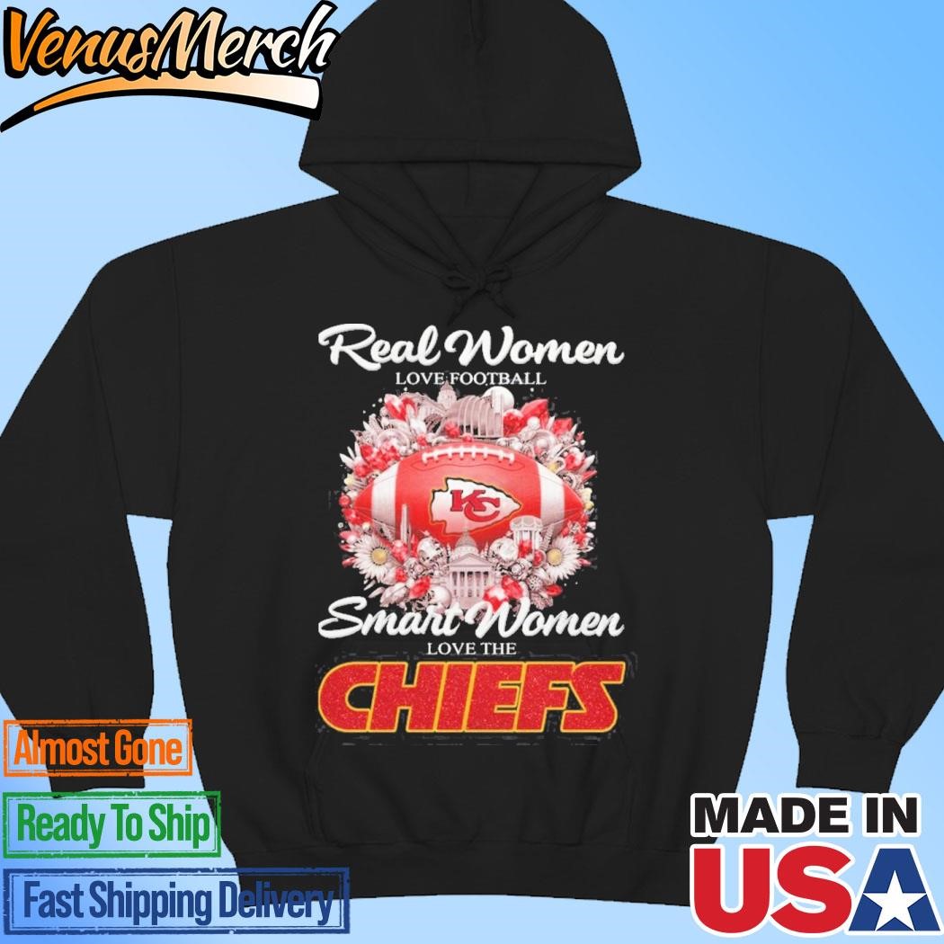 Official Real Women Love Football Smart Women Love The Kansas City Chiefs Hoodie