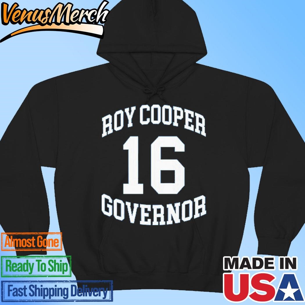 Official Roy Cooper Governor 16 Hoodie