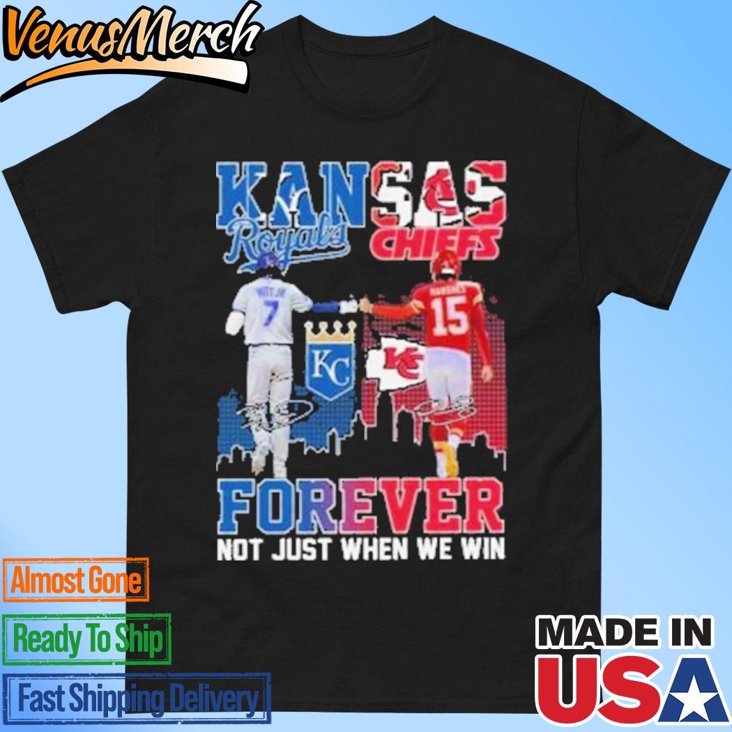 Official Royals Witt Jr Chiefs Mahomes Forever Not Just When We Win Shirt