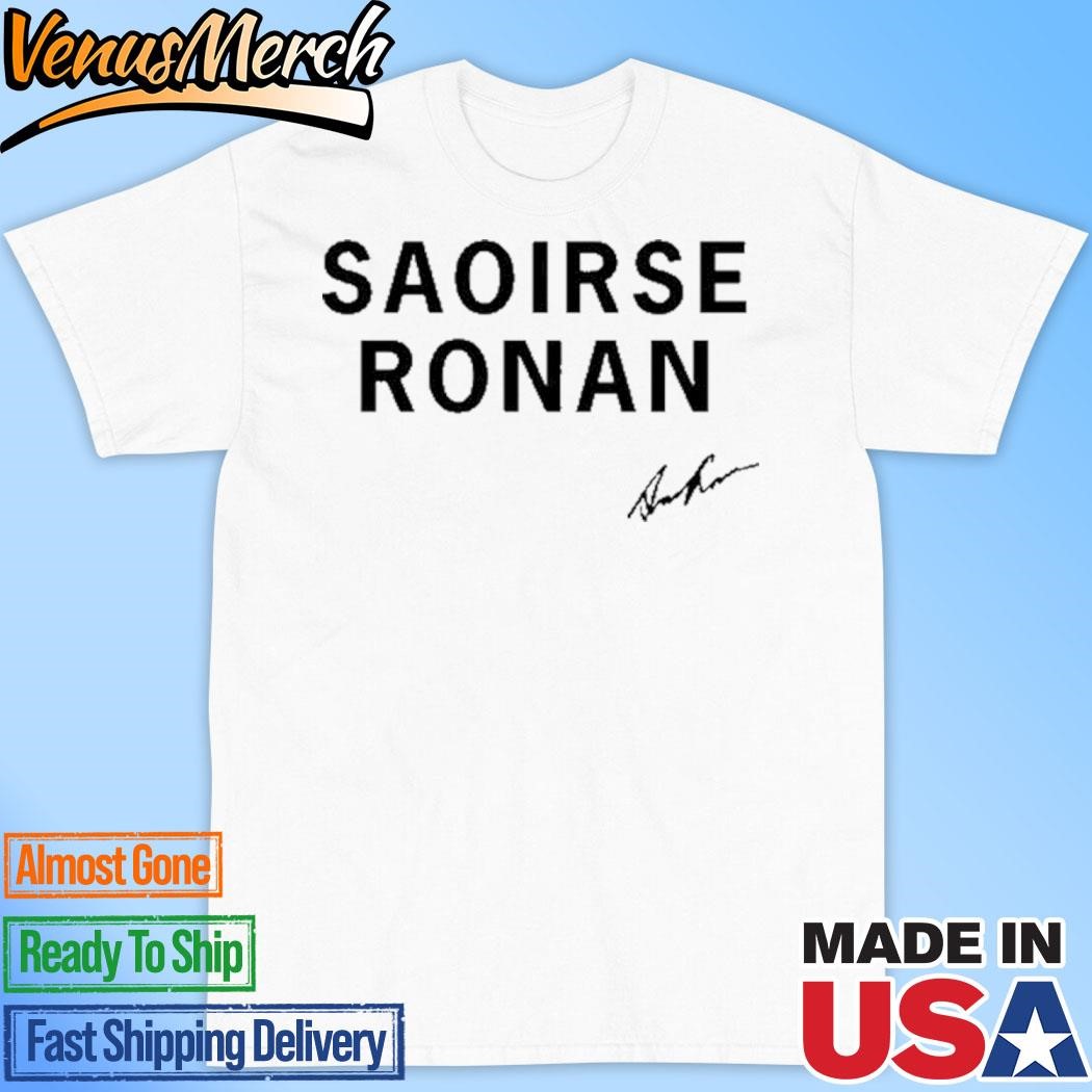 Official Saoirse Ronan Shirt