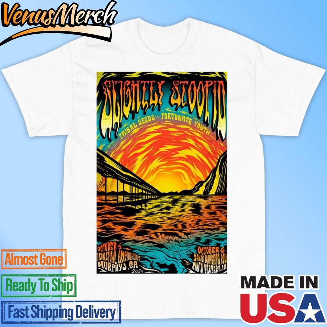 Official Slightly Stoopid Oct 4 & 6 2024 At Murphys And Santa Barbara CA Concert Poster Shirt