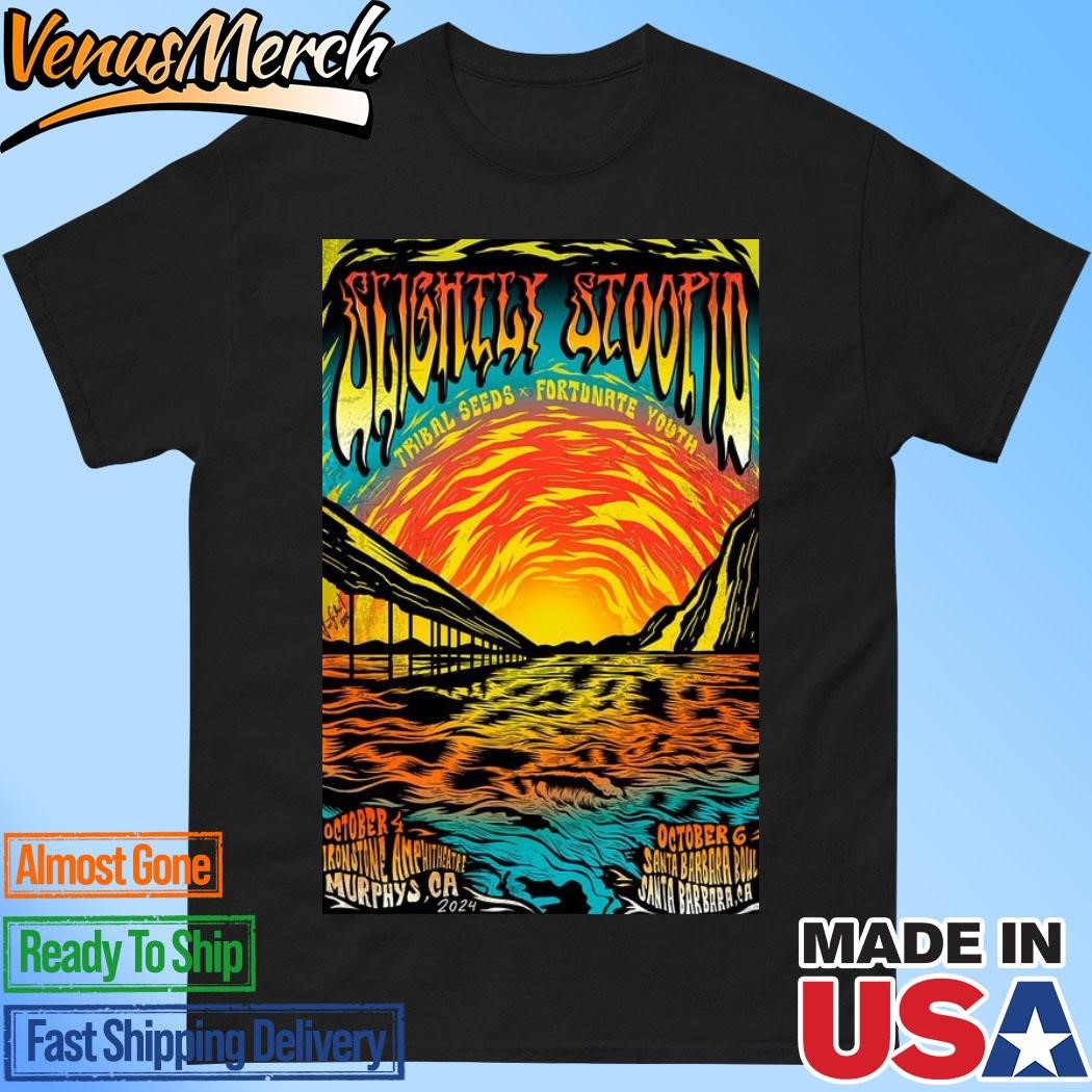 Official Slightly Stoopid Oct 4 Murphys, CA & Oct 6 Santa Barbara, CA 2024 Poster Shirt