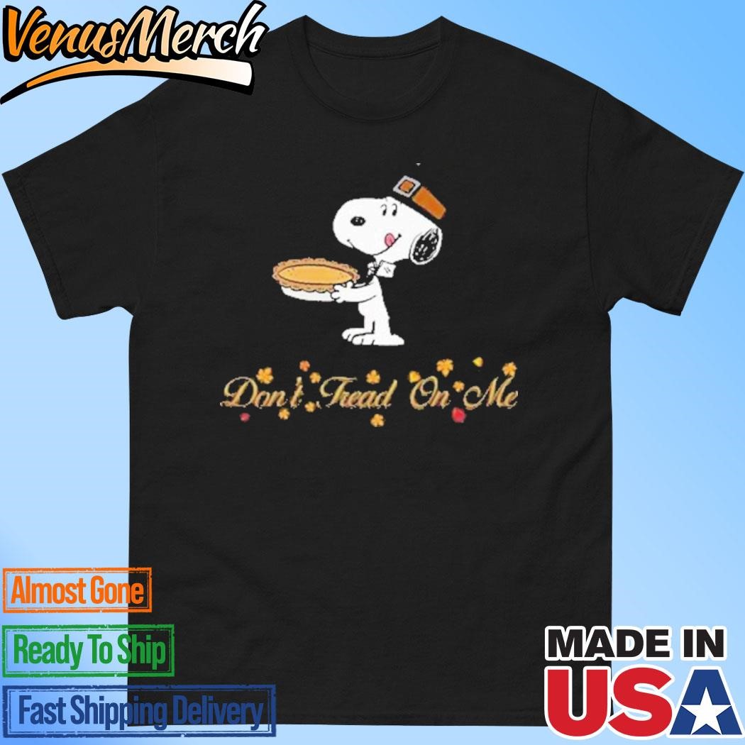 Official Snoopy Thanksgiving Don’t Tread On Me T-Shirt