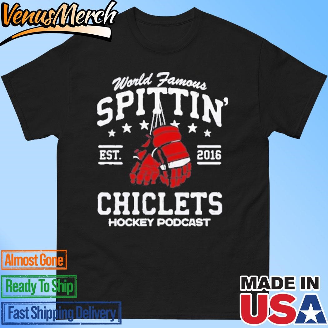 Official Spittin Chiclets World Famous Shirt