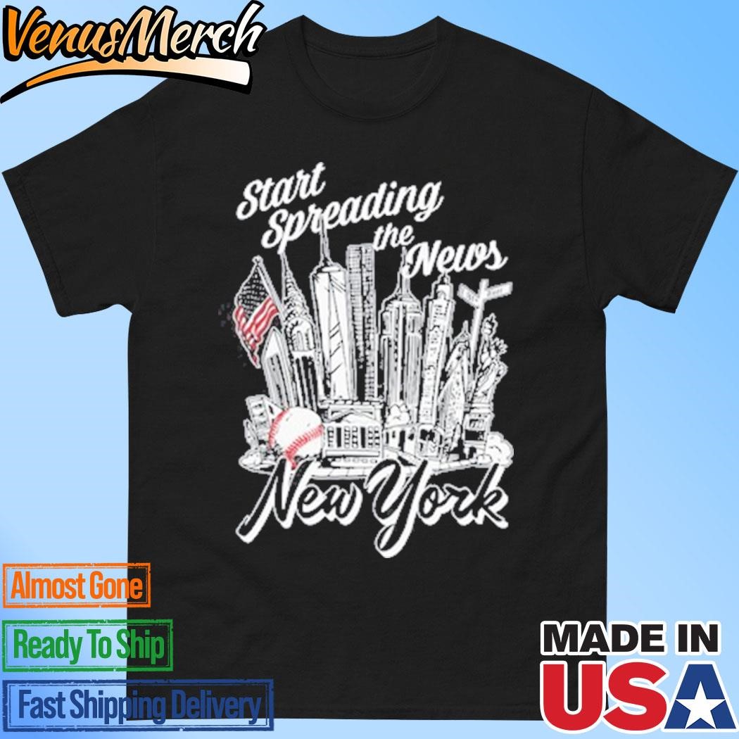 Official Start Spreading The News Shirt