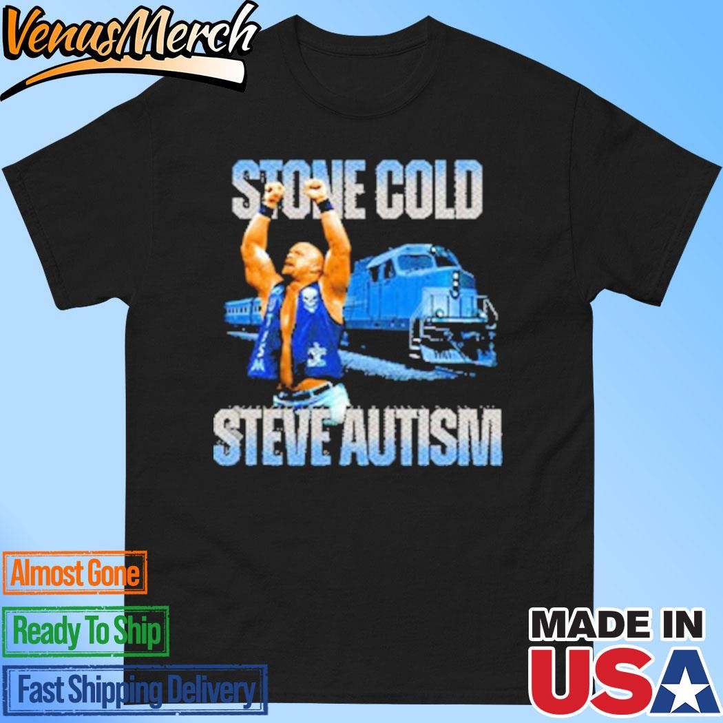 Official Stone Cold Steve Autism Shirt