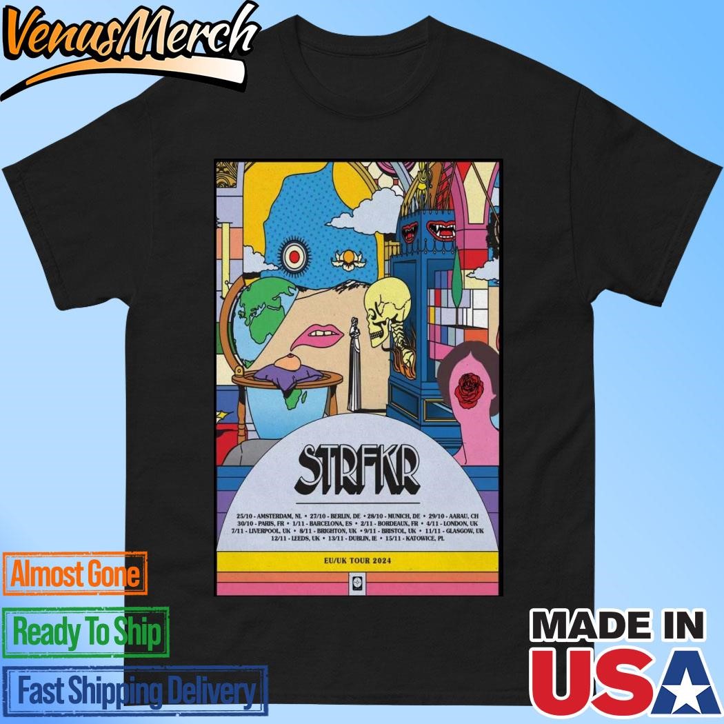 Official Strfkr EU UK Tour 2024 Poster Shirt