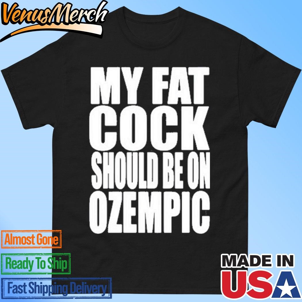 Official Teen Hearts My Fat Cock Should Be On Ozempic Shirt