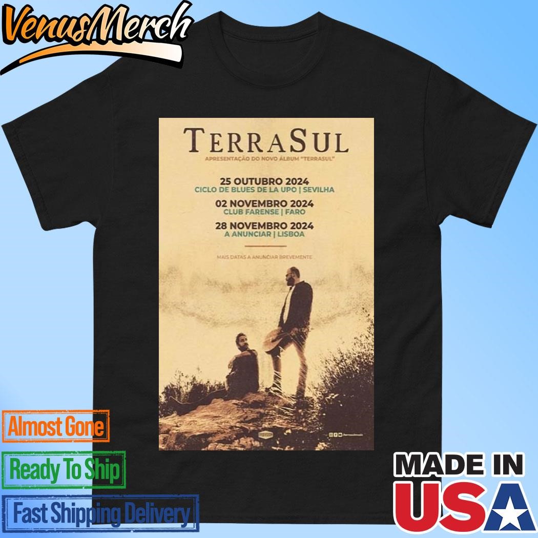 Official Terra Sul Ciclo De Blues Da La Upo, Oct 25 2024 Poster Tour Sevilha Nove Shirt