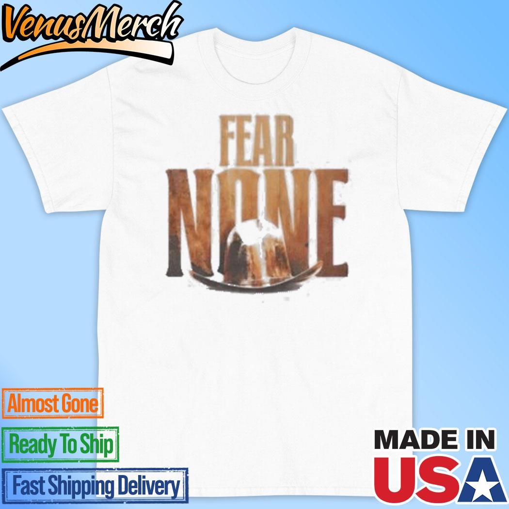 Official Texas Longhorns Fear None T-Shirt