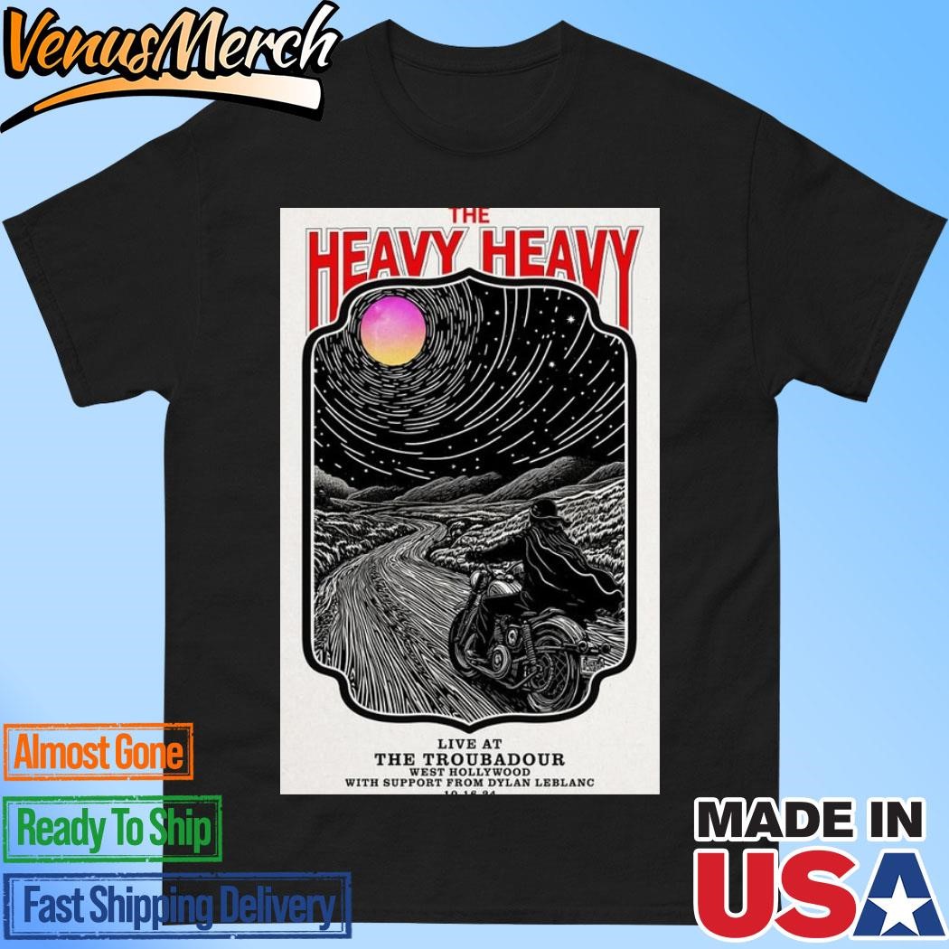 Official The Heavy Heavy Troubadour Los Angeles, CA October 16 2024 Tour Poster Shirt