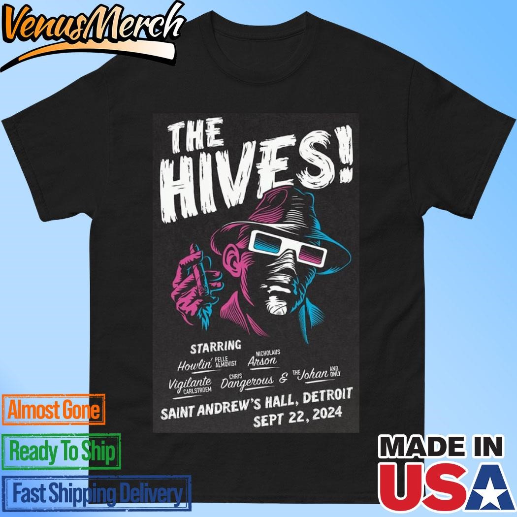 Official The Hives Sept 22 2024 Poster Detroit Saint Andrew's Hall Shirt