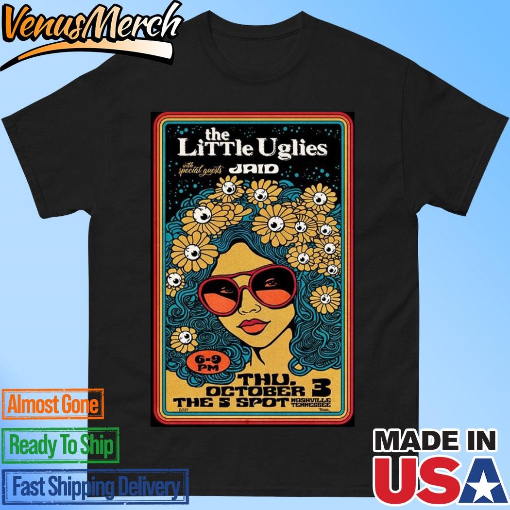 Official The Little Uglies The 5 Spot In Nashville TN Oct 3 2024 Tour Poster Shirt