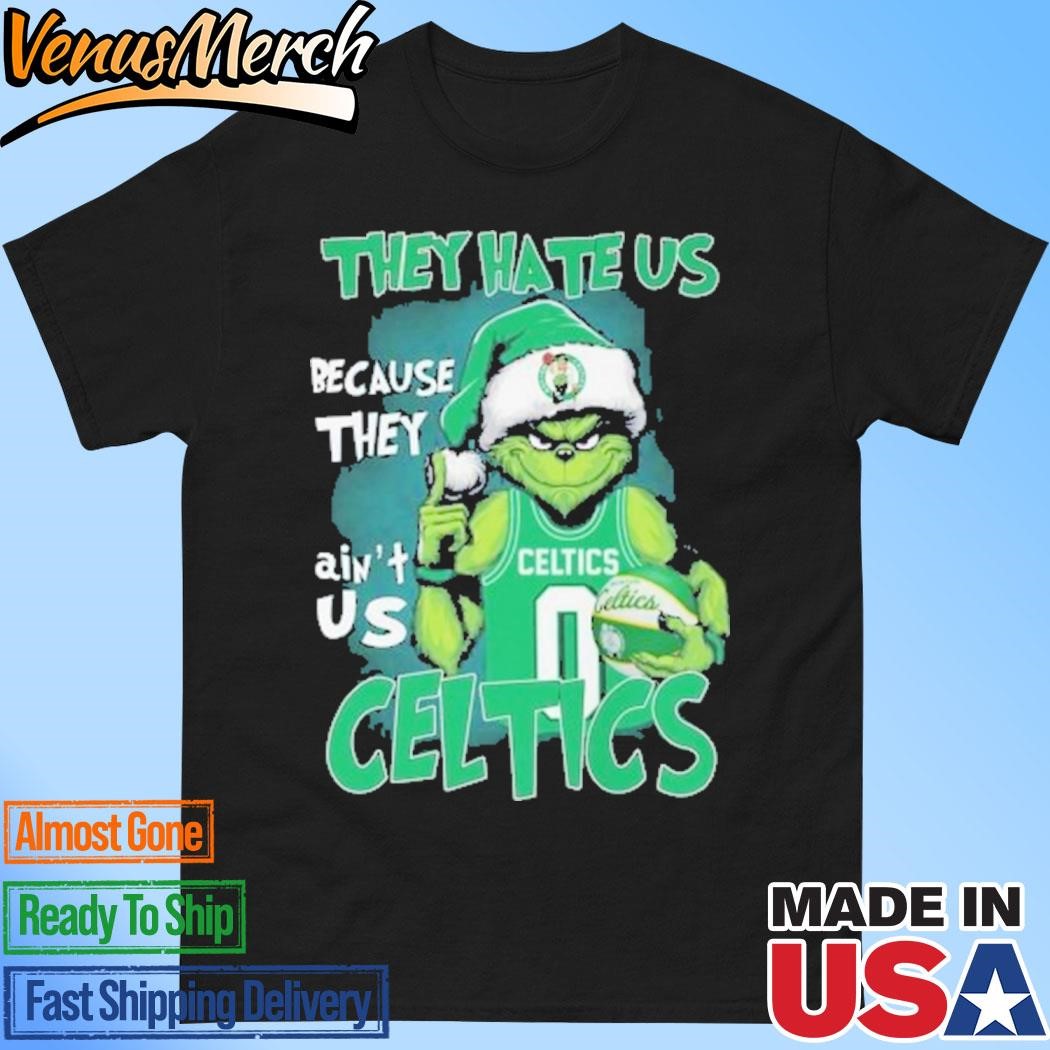 Official They Hate Us Because They Aint Us Boston Celtics Unisex T-Shirt