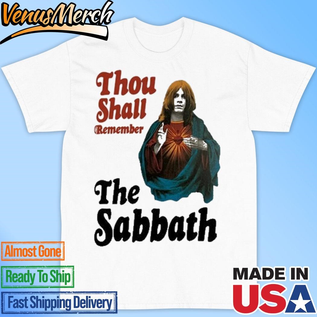 Official Thou Shall Remember The Sabbath Shirt