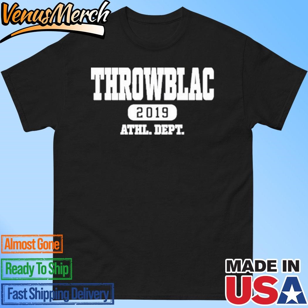 Official Throwblac Athl.Dept 2019 Shirt