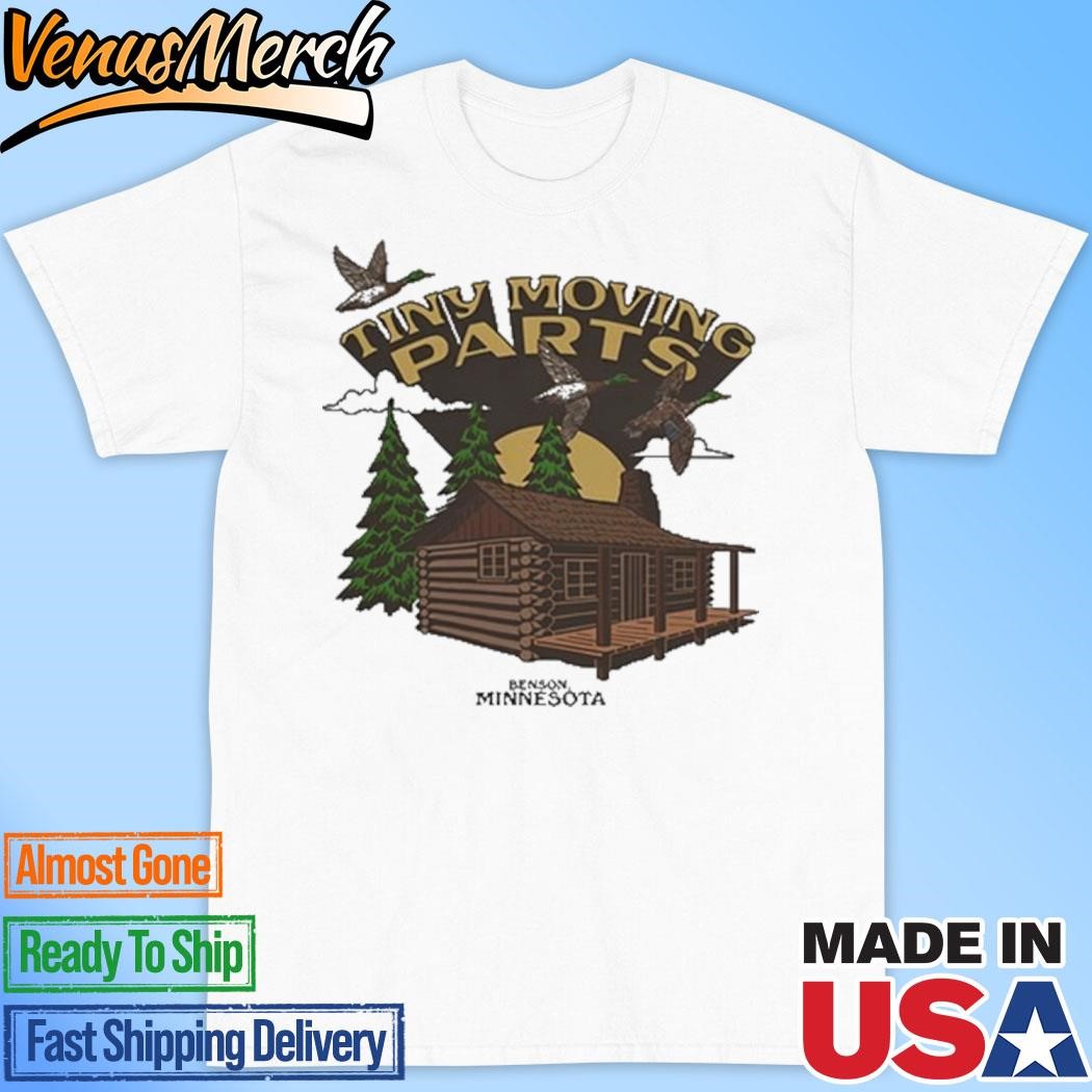 Official Tiny Moving Parts Cabin Benson Minnesota Shirt