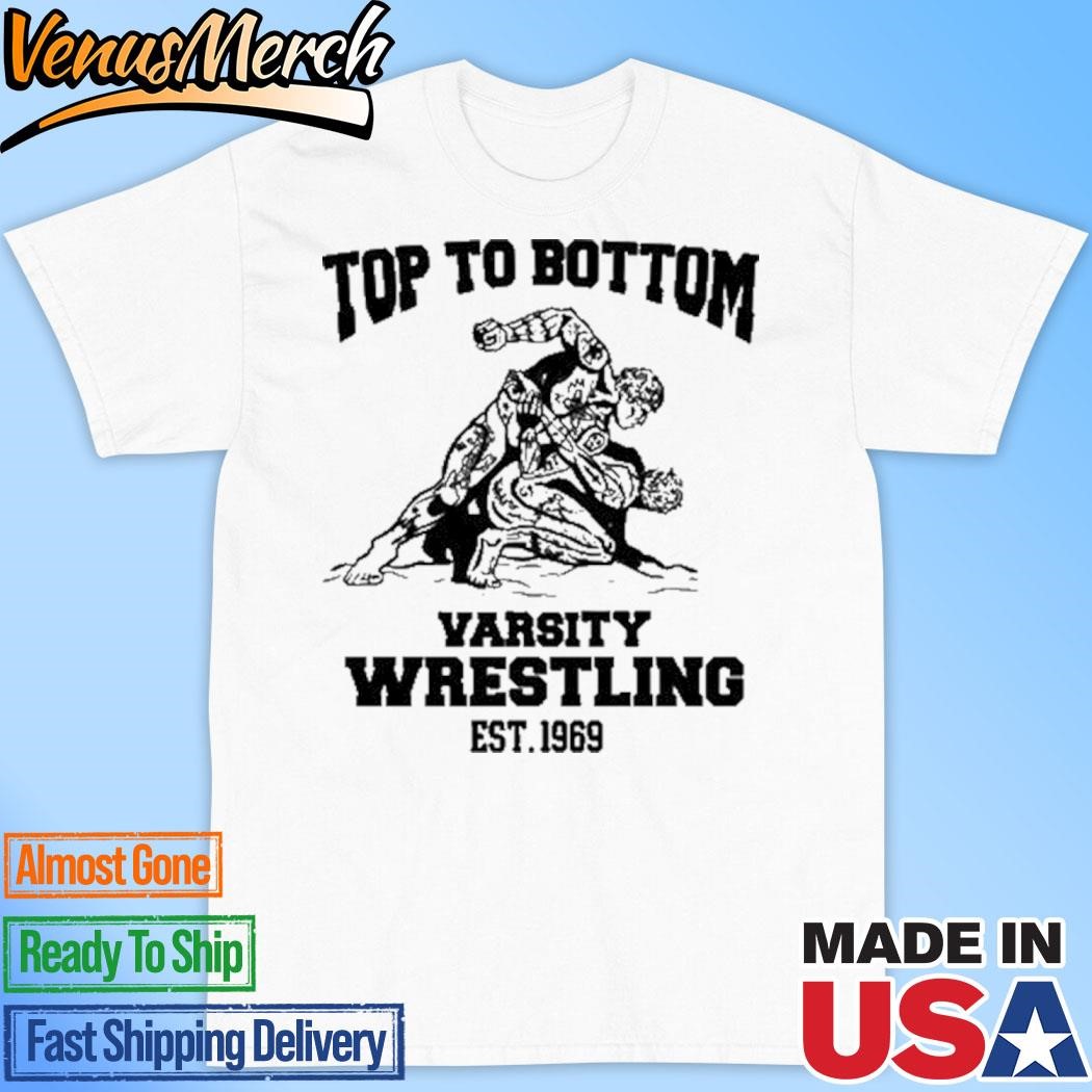 Official Top To Bottom Varsity Wrestling Est. 1969 Shirt