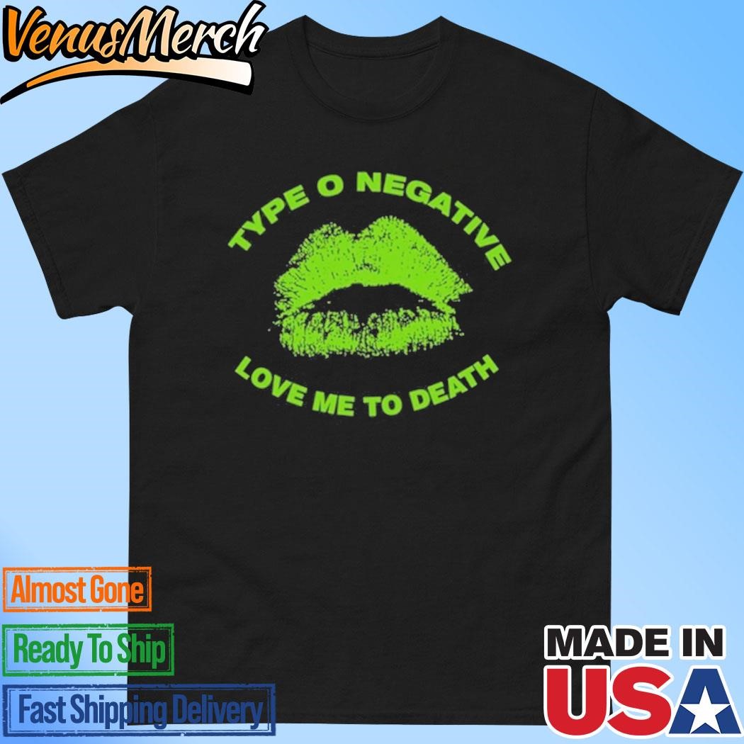 Official Type O Negative Love Me To Death Shirt