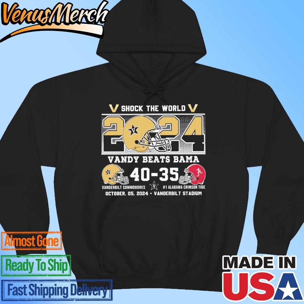 Official Vanderbilt Beats Alabama Shock The World Hoodie