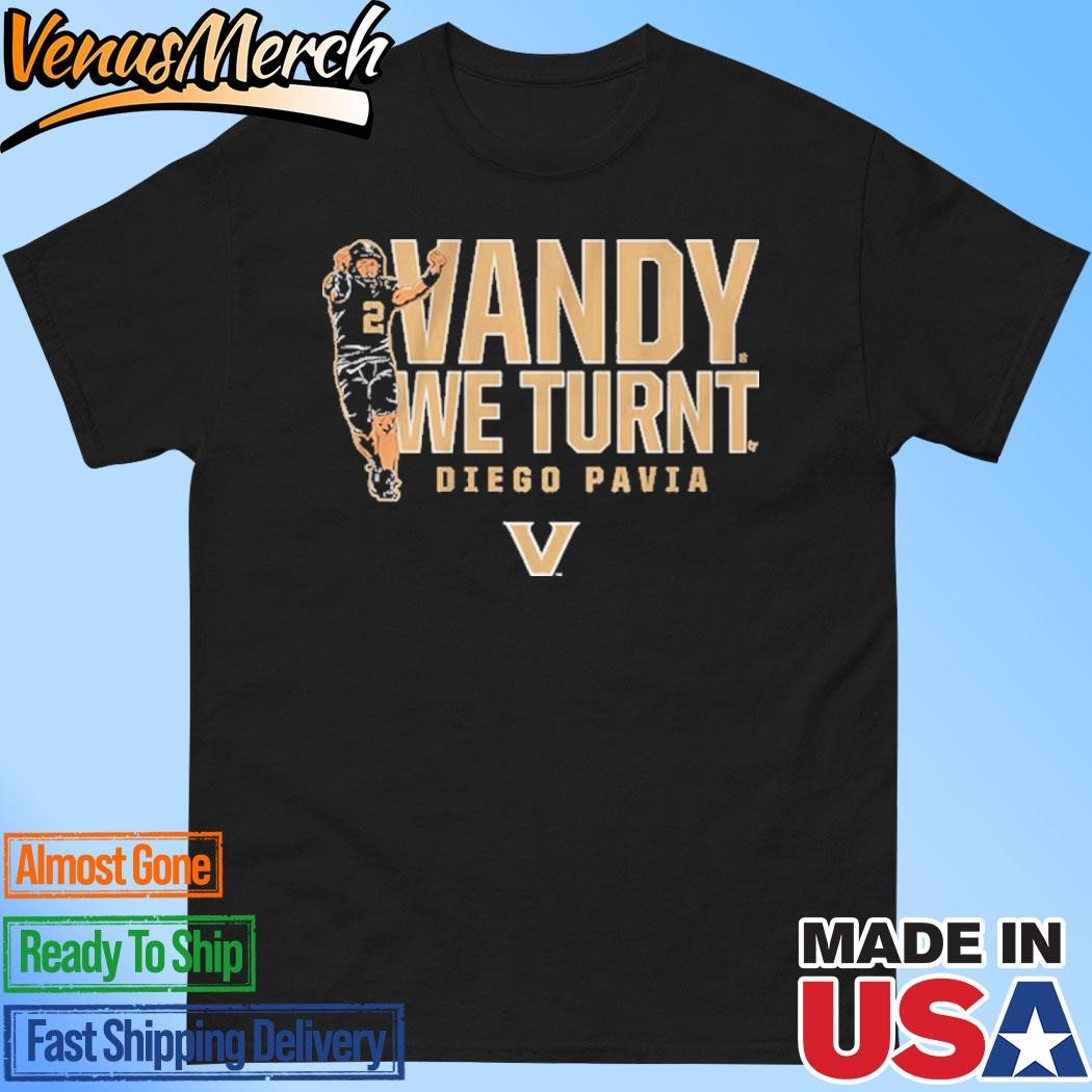 Official Vanderbilt Football Diego Pavia Vandy We Turnt Shirt