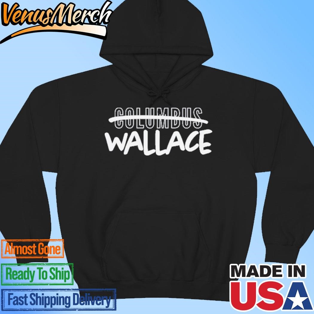 Official Wallace Columbus Hoodie