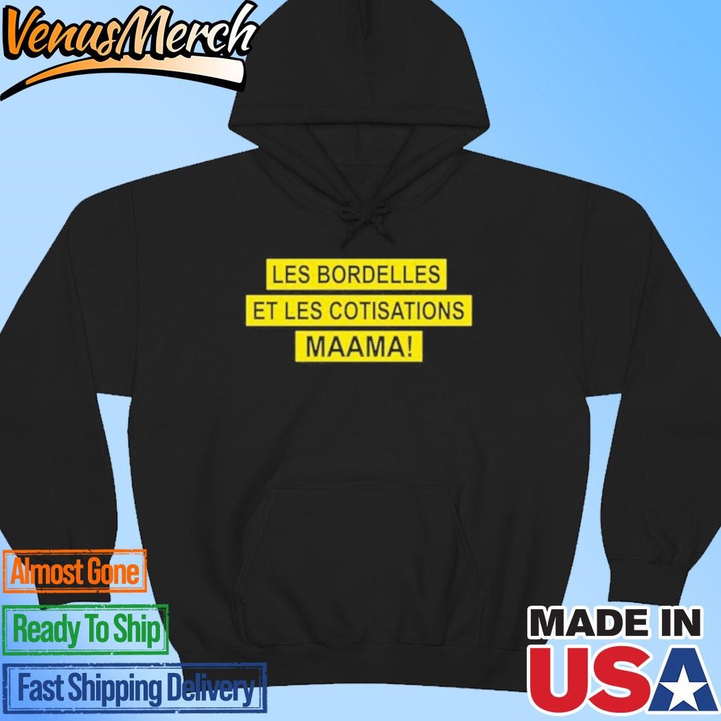 Official Wandafu Les Bordelles Et Les Cotisations Maama Hoodie