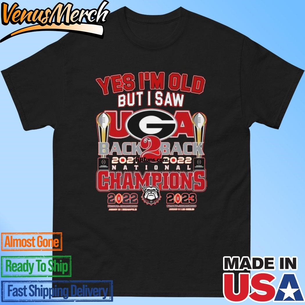 Official Yes I’m Old But I Saw Georgia Bulldogs Back To Back National Champions T-Shirt