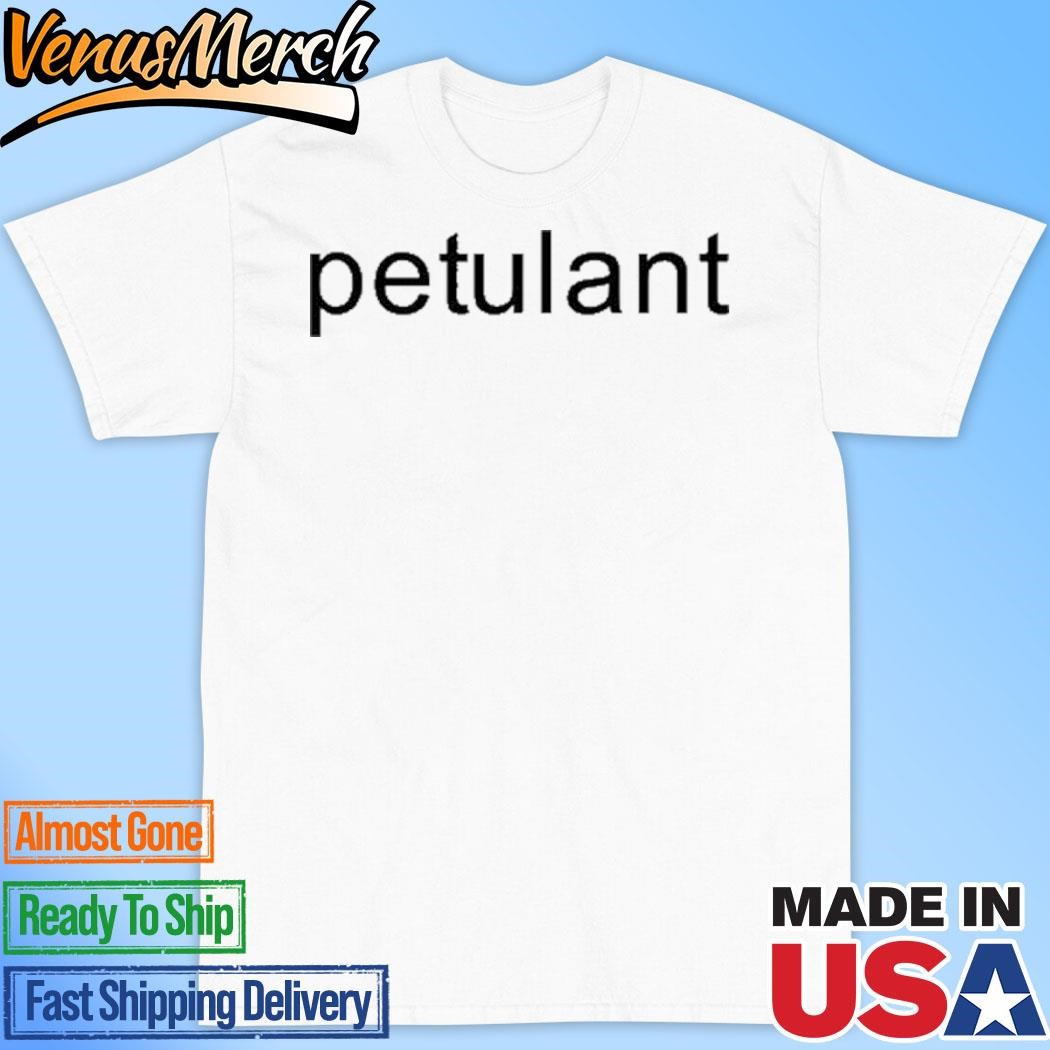 Petulant Shirt