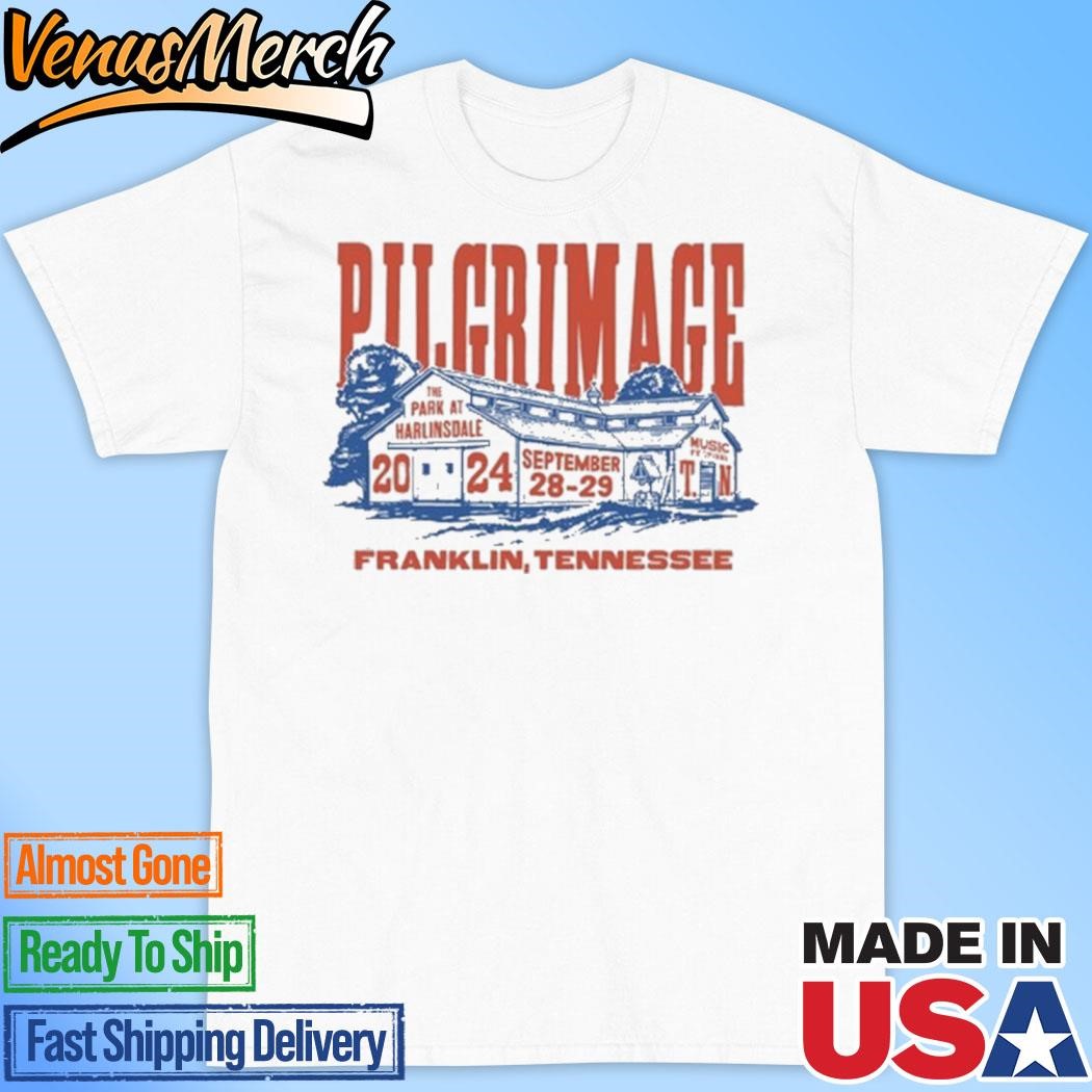 Pilgrimage Music Festival Sept 28-29 2024 Franklin, Tennessee Us Concert Shirt