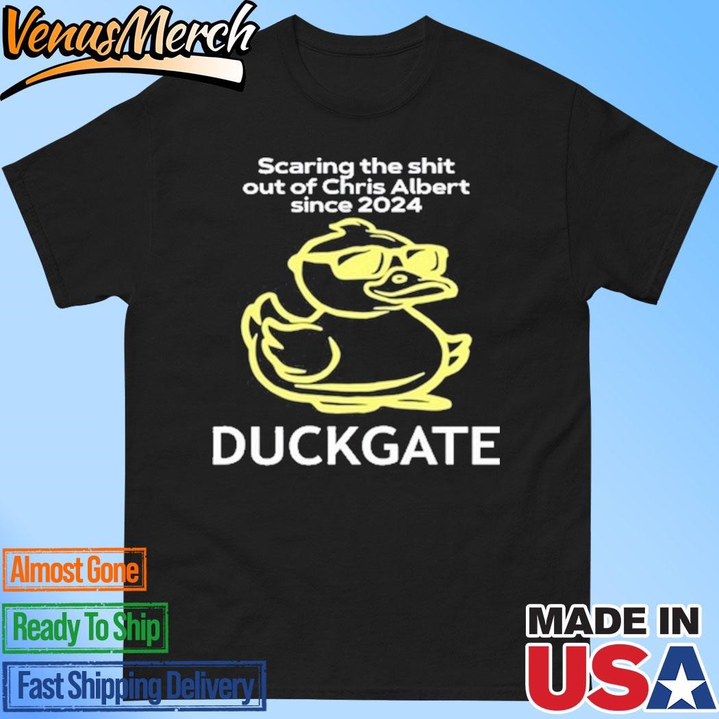 Scaring The Shit Out Of Chris Albert Since 2024 Duckgate Shirt