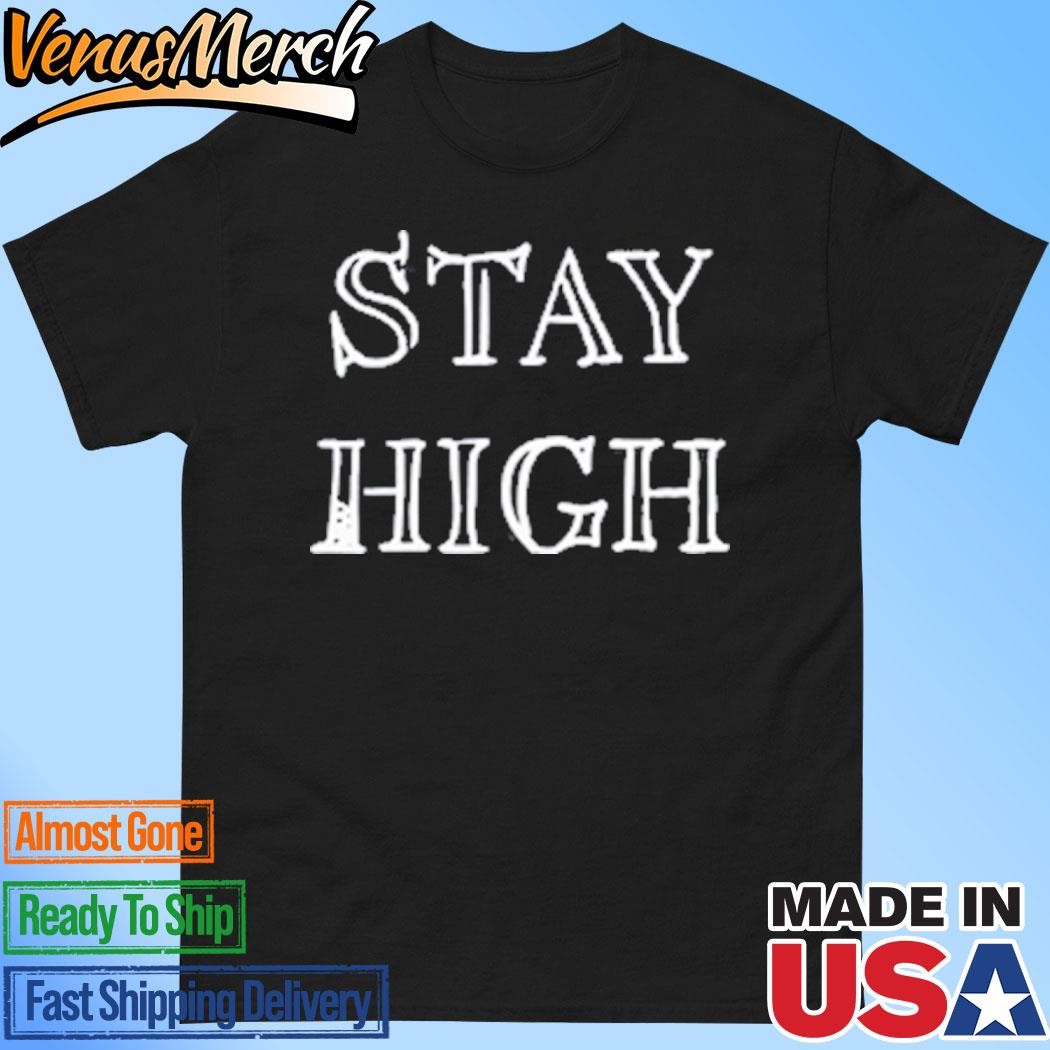 Stay High Queen of the Clouds Shirt