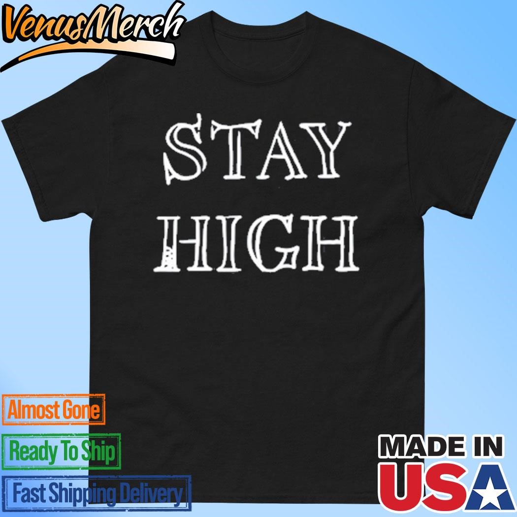 Tove Lo Stay High Shirt