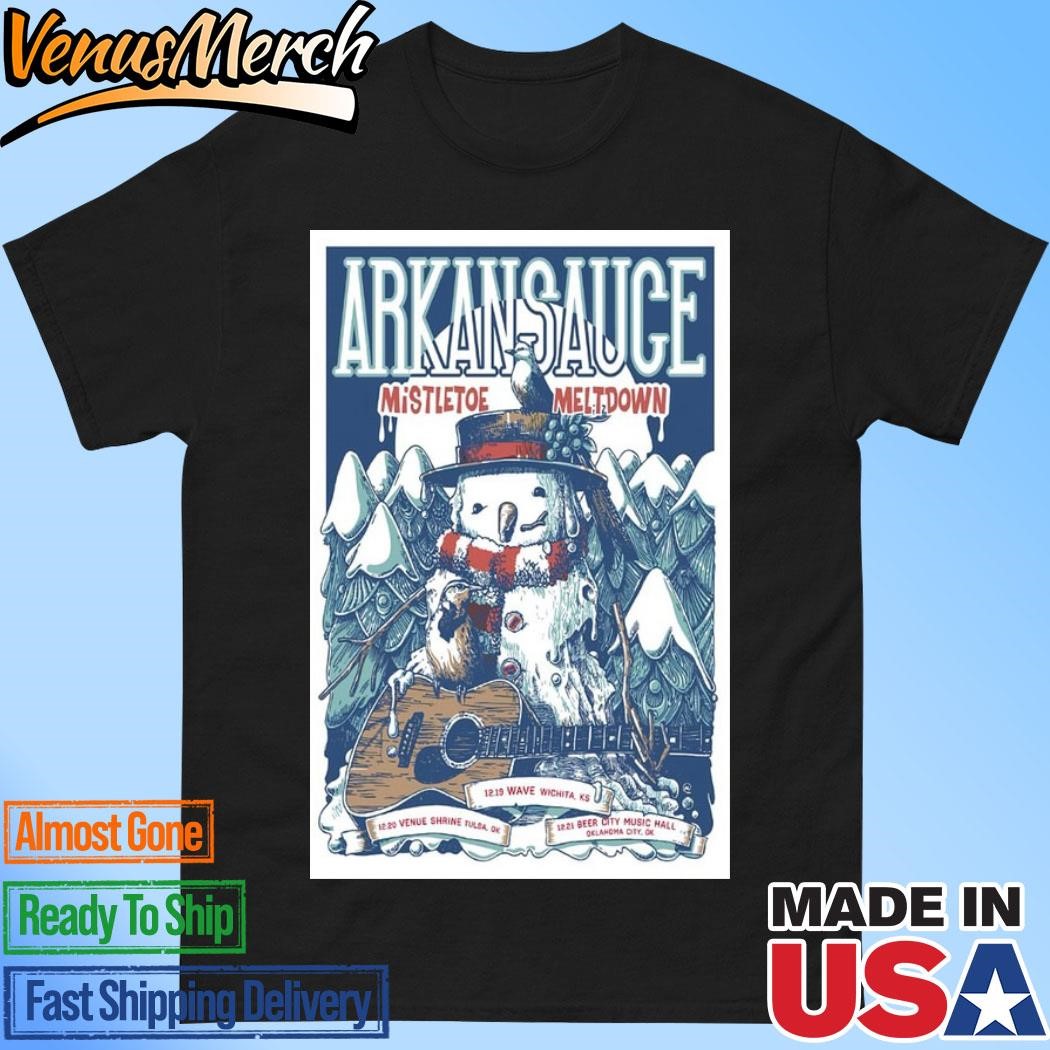 Arkansauce Tour Mistletoe Meltdown 2024 Poster Shirt