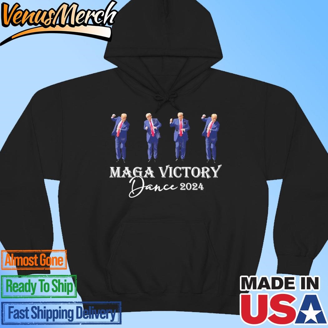 Official Trump Maga Victory Dance 2024 Hoodie